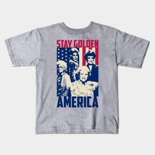 Stay Golden, America Kids T-Shirt